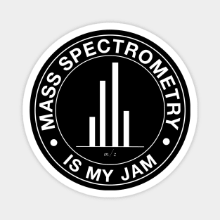 Mass Spec is My Jam Magnet